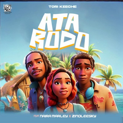W586WXl2SJbBppCSxoWrNZxkIw0FpKPs6EYKObUu — Tori Keeche ft. Naira Marley & Zinoleesky – Ata Rodo | Download & Stream