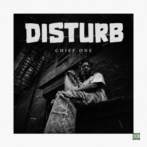 Chief One – Disturb image