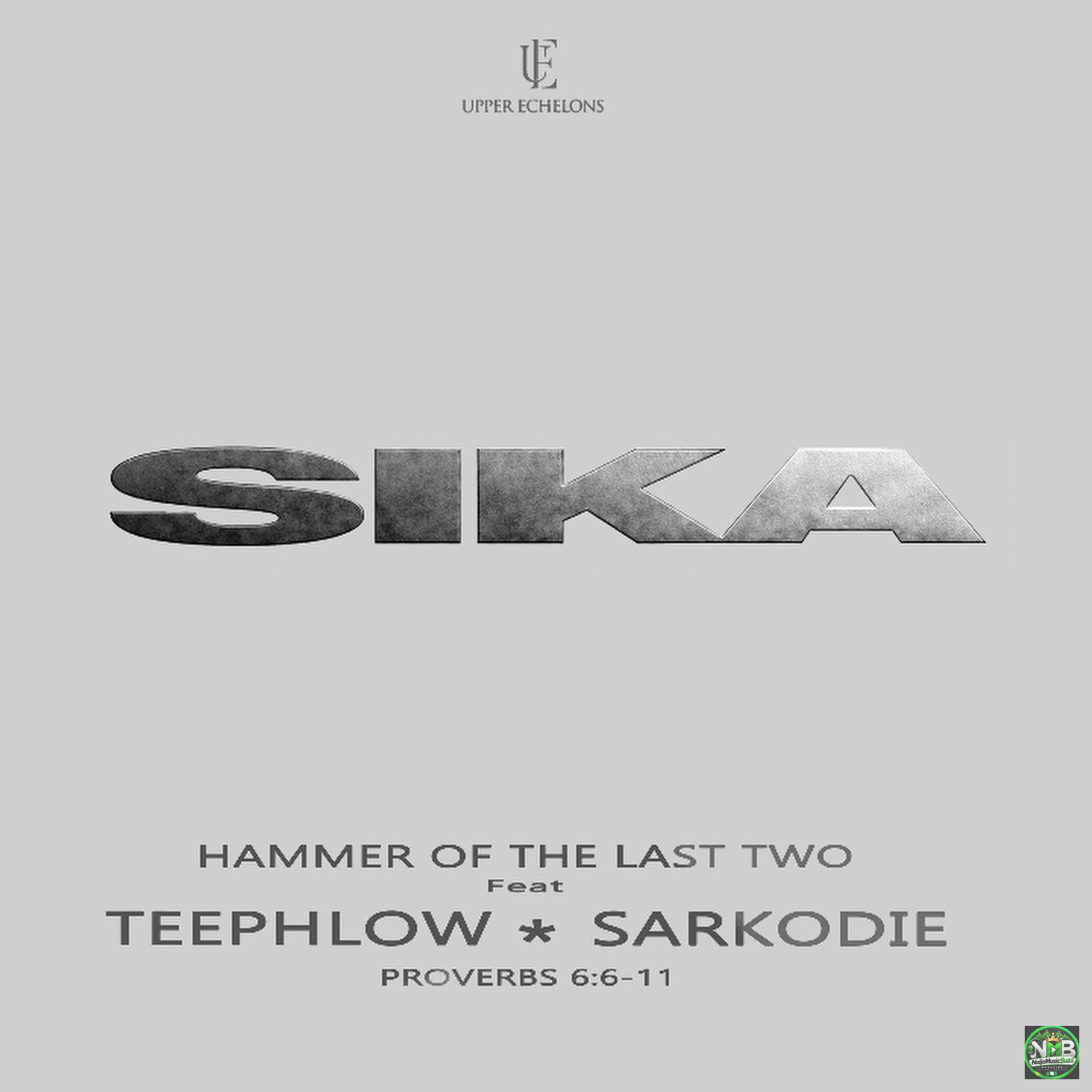 Hammer Of The Last Two – Sika Ft Teephlow & Sarkodie image