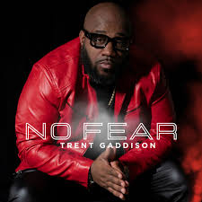 Trent Gaddison – No Fear cover artwork