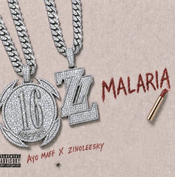 Malaria Lyrics by Ayo Maff Feat. Zinoleesky 3 IMG 1339